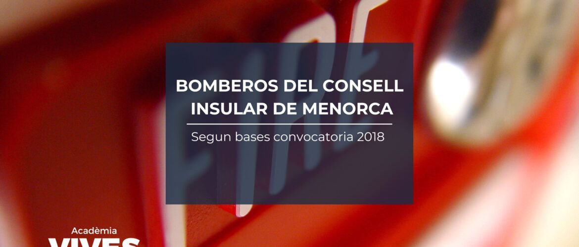 ¿EN QUÉ CONSISTEN LAS PRUEBAS PARA OPOSITAR A BOMBERO DEL CONSELL ...